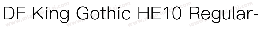 DF King Gothic HE10 Regular字体转换
